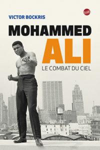 Mohammed Ali. Le combat du siècle