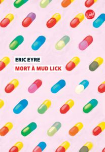 Eric Eyre - Mort à Mud Lick
