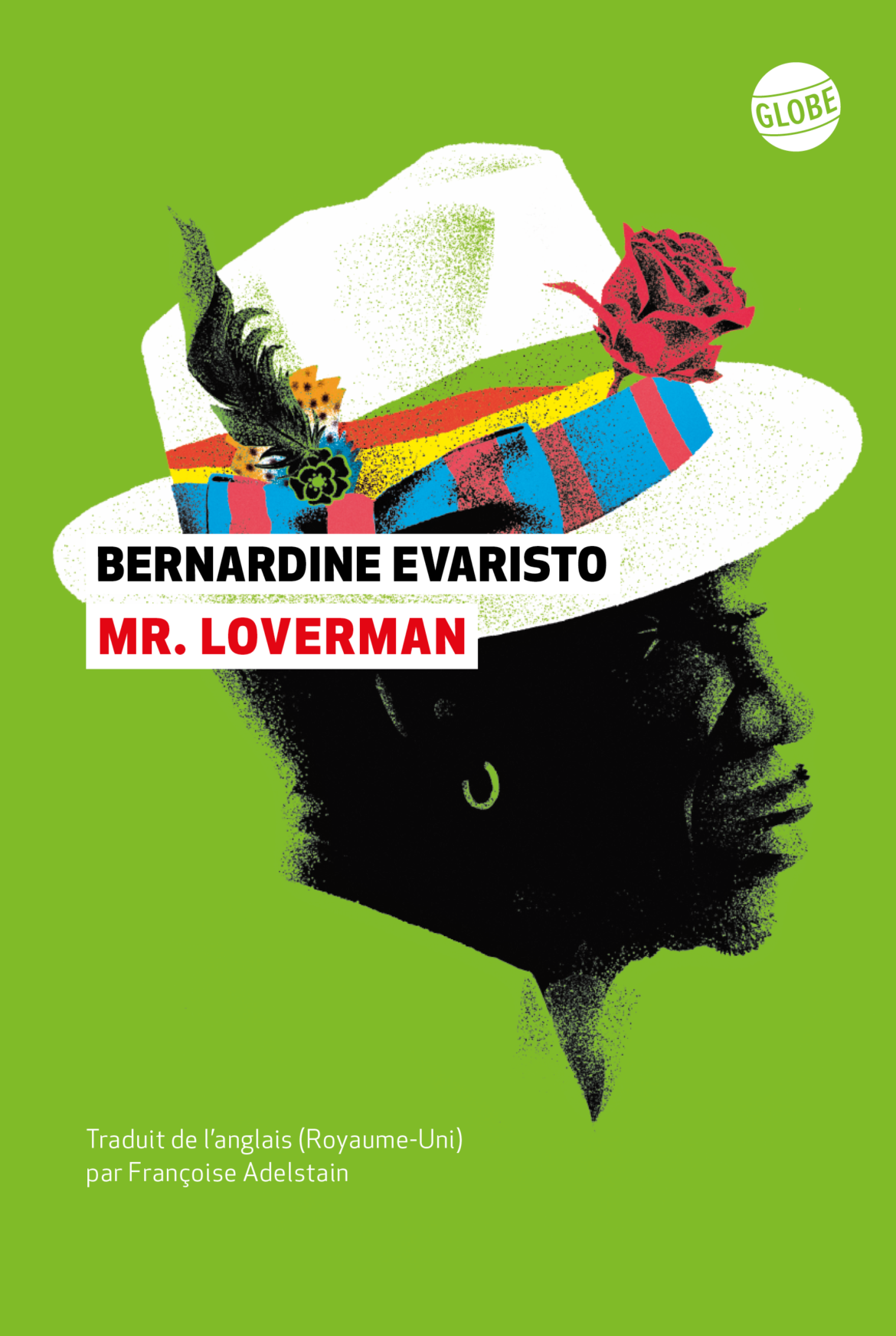 Mr. Loverman Éditions Globe
