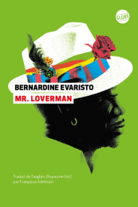 Bernardine Evaristo - Mr. Loverman