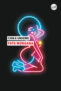 Chika Unigwe - Fata Morgana